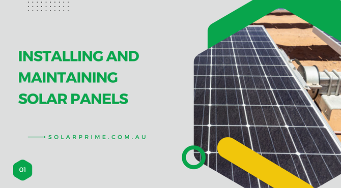 How To Install Solar Panel & Maintenance It Easily? Process To Know