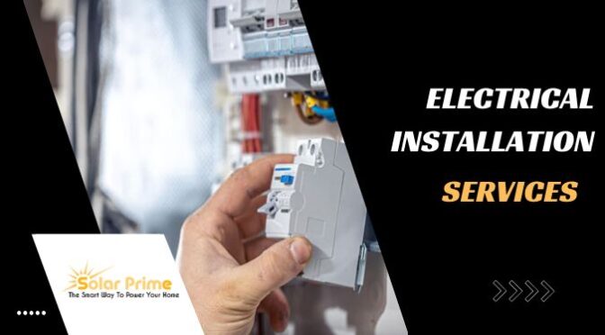 electrical installation services in Brisbane